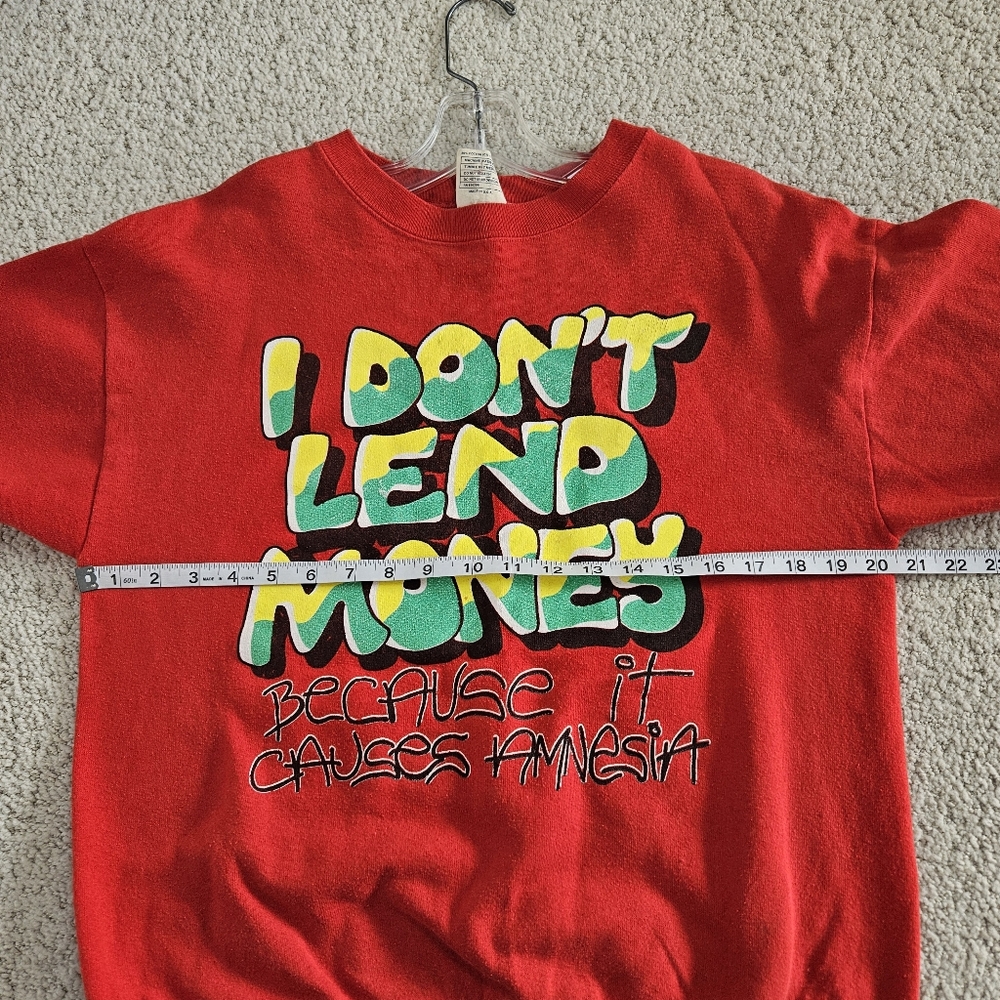 Vintage 90s Sweatshirt Funny I Dont Lend Money Because It Causes Amnesia Graphic - Picture 5 of 14